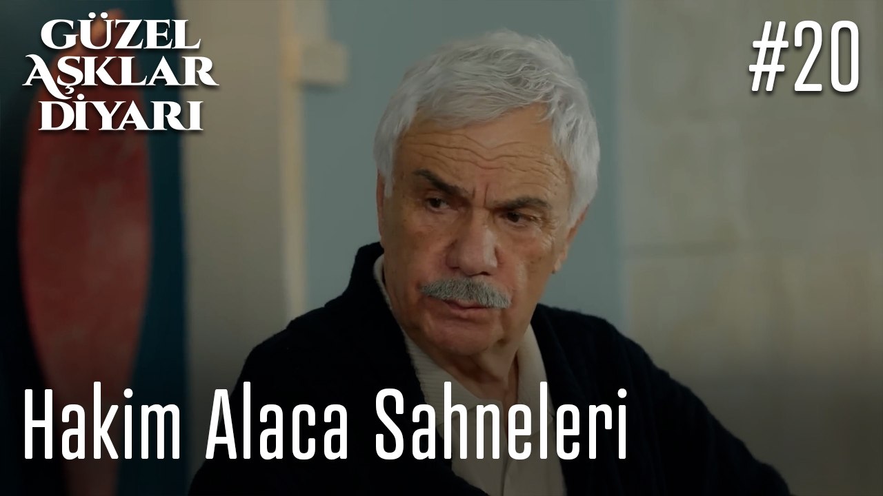 Hakim Alaca Sahneleri - Güzel Aşklar Diyarı