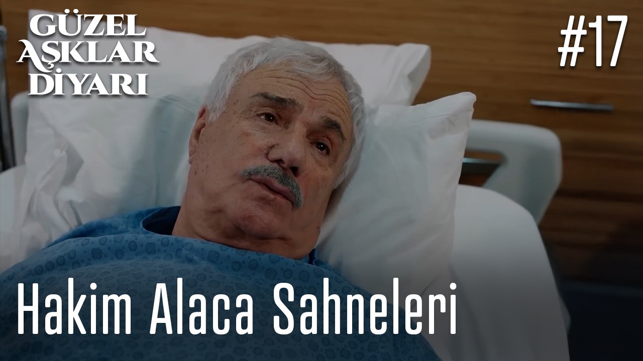 Hakim Alaca Sahneleri - Güzel Aşklar Diyarı