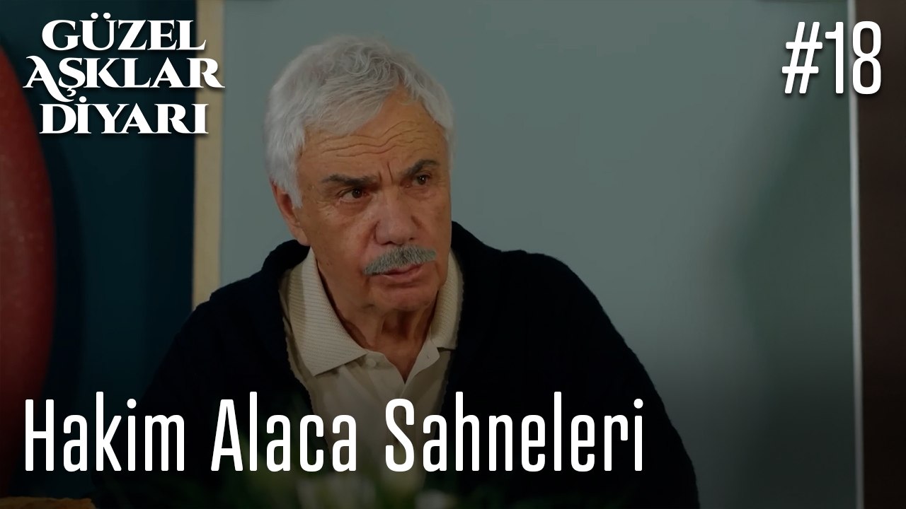 Hakim Alaca Sahneleri - Güzel Aşklar Diyarı
