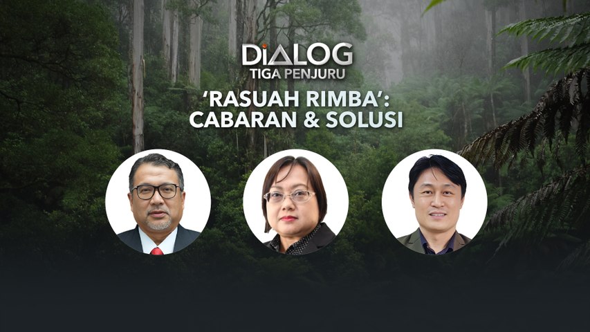 Dialog Tiga Penjuru: ‘Rasuah rimba’: Cabaran & solusi | Astro Awani