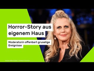 Horror-Story aus eigenem Haus – Moderatorin offenbart gruselige Ereignisse