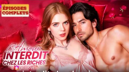 Amour Interdit Chez Les Riches - Full Movie