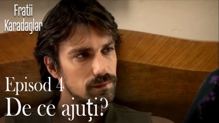 De ce ajuți?-Fratii Episod 4