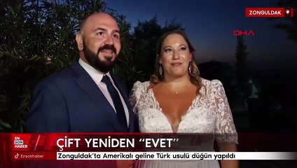 Zonguldak’ta Amerikalı geline Türk usulü düğün yapıldı