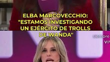 Elba Marcovecchio sostiene que hay una organización de bots relacionados con Wanda para destruir a la China Suárez