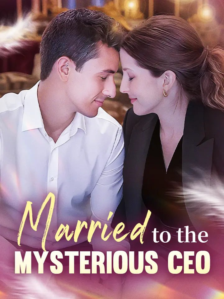 Married to the Mysterious CEO Full movie