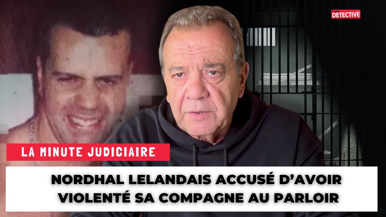 Nordahl Lelandais : des scènes de violences conjugales derrière les barreaux ?