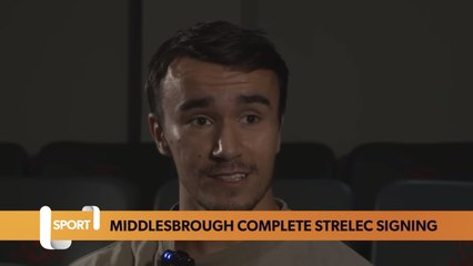 Middlesbrough complete David Strelec signing