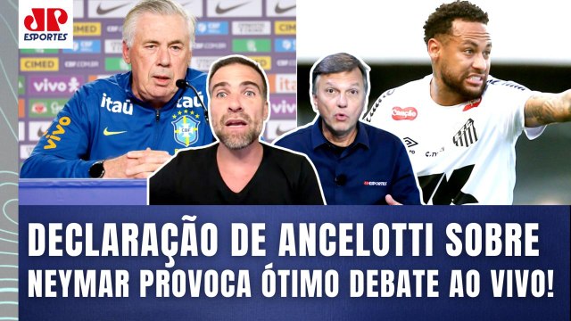 ESQUECE ISSO! ACABOU!!! Pro ANCELOTTI, é ÓTIMO que o NEYMAR não... Seleção FERVE DEBATE!