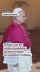 El Papa Leon León XIV recibe al presidente Isaac Herzog en un intento de acercamiento tras tensas relaciones por la ofensiva en Gaza