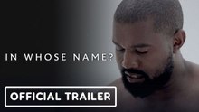 'In Whose Name?' - Tráiler Oficial