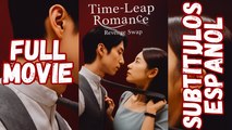 Time-Leap Romance Revenge Swap [SUB ESPAÑOL]  Viaje en el tiempo: Una venganza Secreta