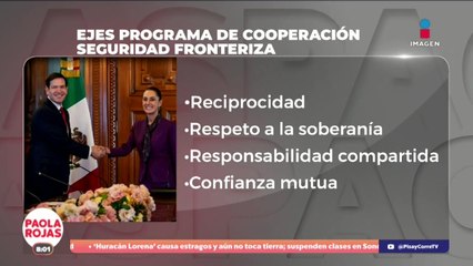 Marco Rubio y Claudia Sheinbaum acuerdan cooperación fronteriza | DPC con Paola Rojas