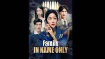 Family in Name Only (Chinese Drama)