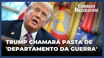 Trump chamará pasta de Defesa de 'Departamento da Guerra'