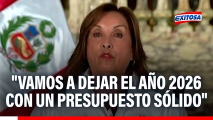 Dina Boluarte afirma que dejará el gobierno "con un presupuesto sólido" en 2026