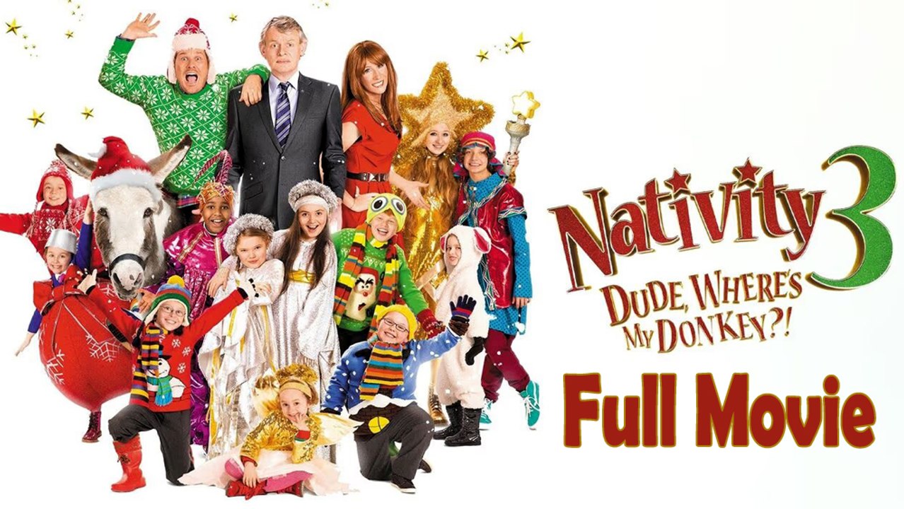 Nativity 3 Dude, Where’s My Donkey (2014) Full Movie HD
