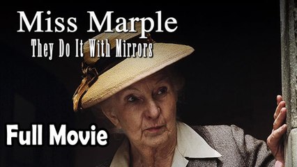 Miss Marple They Do It with Mirrors (1991) Full Movie HD