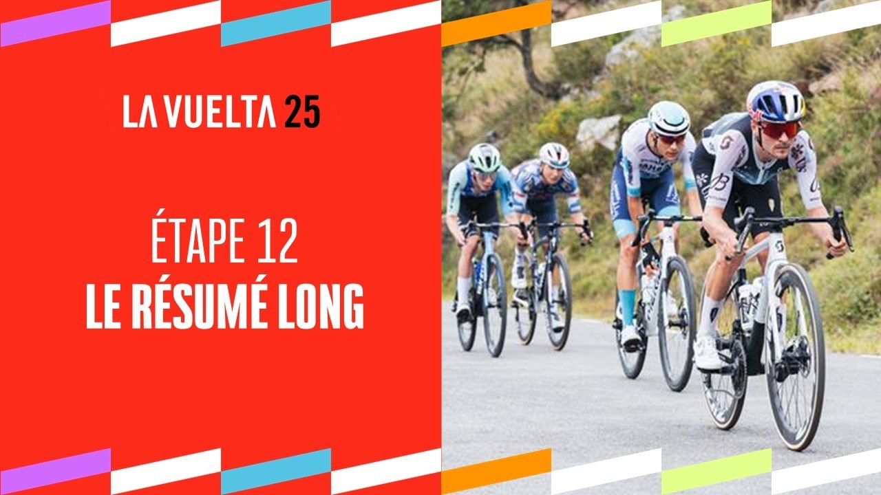 Le Résumé Long - Étape 12 - La Vuelta 2025