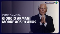 Estilista italiano Giorgio Armani morre aos 91 anos