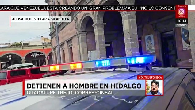 Detienen en Hidalgo a hombre acusado de abusar sexualmente de su abuela de 109 años