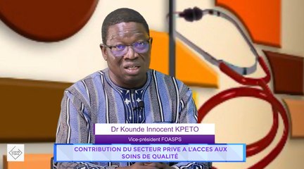 CONTRIBUTION DU SECTEUR PRIVE A L' ACCÈS AUX SOINS DE QUALITÉ.