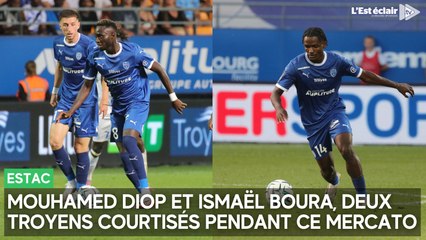 Mercato de l'Estac : Mouhamed Diop et Ismaël Boura, deux Troyens courtisés cet été