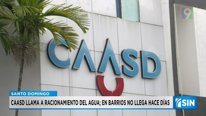 CAASD pide racionamiento del agua | Primera Emisión SIN
