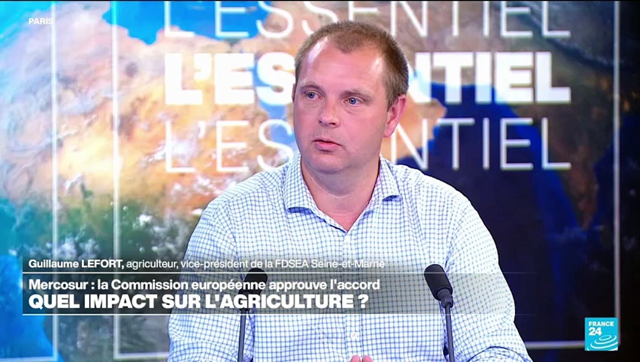 MERCOSUR : Guillaume Lefort, agriculteur, fait part de son inquiétude