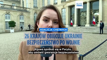 26 krajów zgadza się na wysłanie wojsk lub sprzętu do Ukrainy po zakończeniu wojny