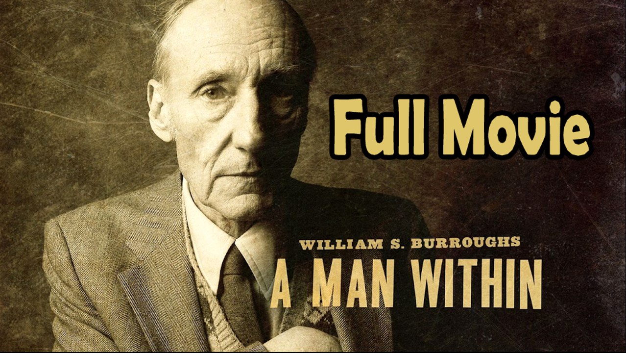 William S. Burroughs A Man Within (2010) Full Movie HD
