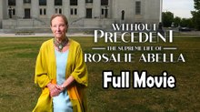 Without Precedent The Supreme Life of Rosalie Abella (2024) Full Movie HD