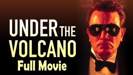 Under the Volcano (1984) – Full Movie in HD | A Powerful Mexican Drama 🎥