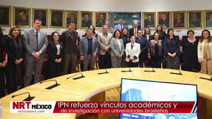 IPN refuerza vínculos académicos y de investigación con universidades brasileñas