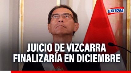 Martín Vizcarra: Juicio del expresidente debería culminar en diciembre de 2025, según su abogado