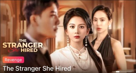THE STRANGER SHE HIRED- Drama FULL MOVIES ENGLISH SUB
