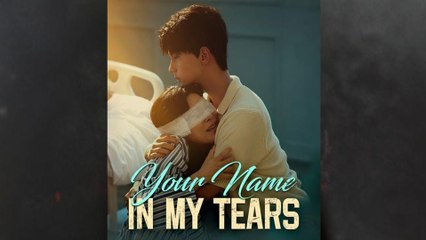 Your Name in My Tears Full