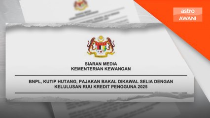 BNPL, kutip hutang, pajakan kini dikawal selia