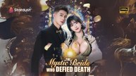 The Mystic Bride Who Defied Death
