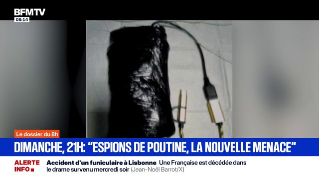 Il avait fabriqué plusieurs petites bombes : Espions de Poutine, la nouvelle menace , un document Ligne Rouge à retrouver ce dimanche