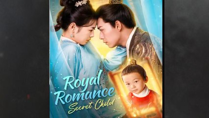 Royal Romance, Secret Child - Full Movie
