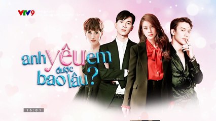 Anh yêu em được bao lâu - Tập 35