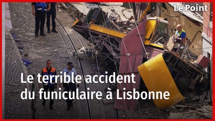 Le terrible accident du funiculaire à Lisbonne