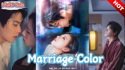 Marriage Color 🎬 - Short Drama