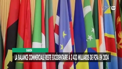 [#Reportage] Gabon : la balance commerciale reste excédentaire à 3 433 milliards de FCFA en 2024