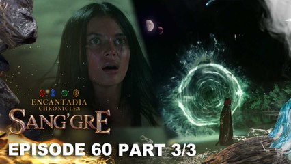Sang'gre: Ang pagdating ni Terra sa Encantadia! (Episode 60 - Part 3/3) | Encantadia Chronicles