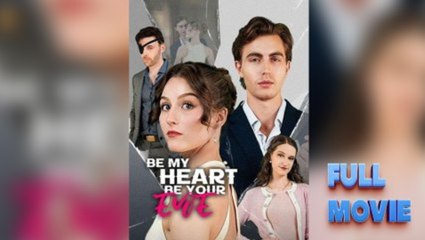 Be My Heart Be Your Eye - FULL MOVIES ENGLISH SUB