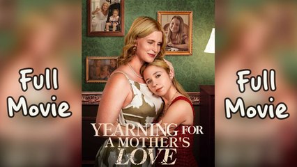 Yearning For A Mother's Love