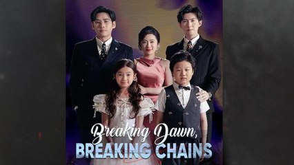 Breaking Dawn, Breaking Chains - Full Movie