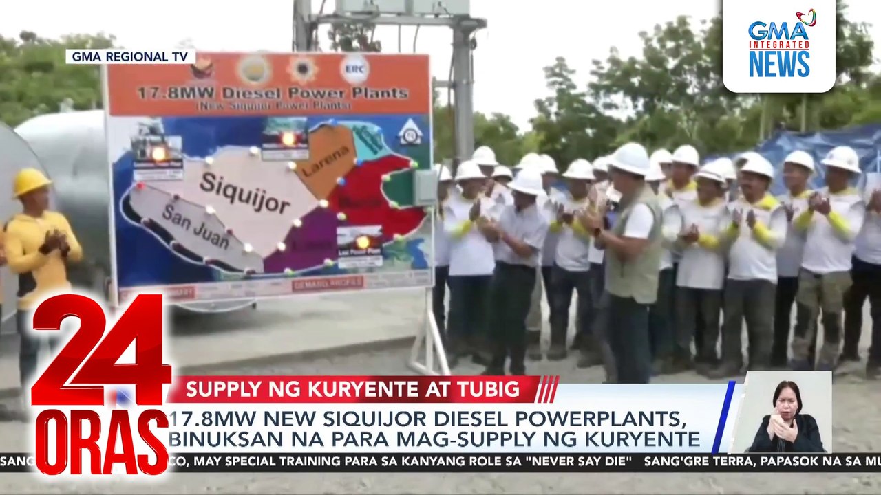 17.8MW new Siquijor Diesel Power Plants, binuksan na para mag-supply ng kuryente | 24 Oras